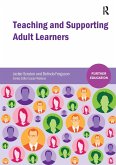 Teaching and Supporting Adult Learners (eBook, PDF) Teaching and Supporting Adult Learners (eBook, PDF)