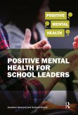 Positive Mental Health for School Leaders (eBook, PDF)