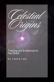 Celestial Origins (eBook, ePUB)