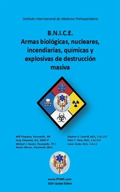 Cover B.N.I.C.E. Armas biológicas, nucleares, incendiarias, químicas y explosivas de destrucción masiva (eBook, ePUB)