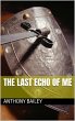 The Last Echo of Me (eBook, ePUB) - Bild 1