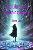 The Library of Vanishing Names (eBook, ePUB)