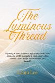 The Luminous Thread (eBook, ePUB)