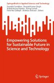 Empowering Solutions for Sustainable Future in Science and Technology (eBook, PDF)
