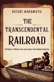 The Transcendental Railroad (eBook, ePUB)