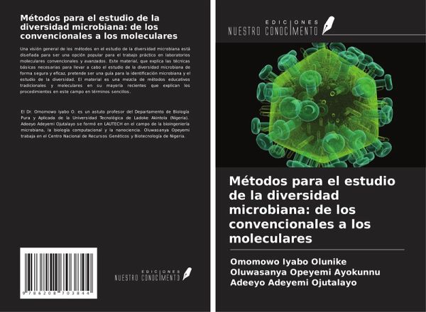 Métodos para el estudio de la diversidad microbiana: de los convencionales a los moleculares Métodos para el estudio de la diversidad microbiana: de los convencionales a los moleculares