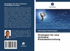 Strategien für eine wirksame Risikobeherrschung