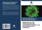 Methoden für die Untersuchung der mikrobiellen Vielfalt: Von konventionell bis molekular Methoden für die Untersuchung der mikrobiellen Vielfalt: Von konventionell bis molekular