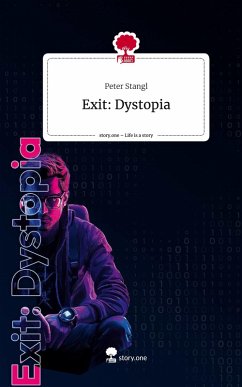 Cover Exit: Dystopia. Life is a Story - story.one