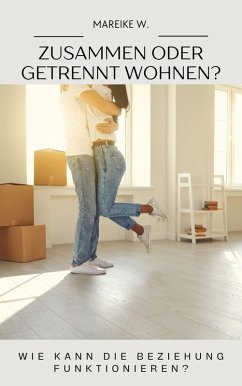 Cover Zusammen oder getrennt wohnen? (eBook, ePUB)