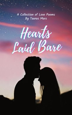 Cover Hearts Laid Bare: A Collection of Love Poems (eBook, ePUB)