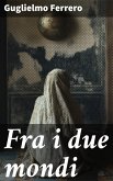 Fra i due mondi (eBook, ePUB) Fra i due mondi (eBook, ePUB)