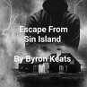 Escape From Sin Island (eBook, ePUB) - Bild 1
