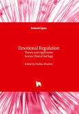 Emotional Regulation - Theory and Application Across Clinical Settings Emotional Regulation - Theory and Application Across Clinical Settings