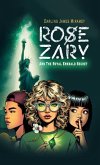 ROSE ZARY and The Royal Emerald Secret