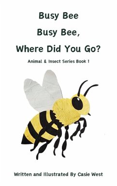 Cover Busy Bee, Busy Bee, Where Did You Go?