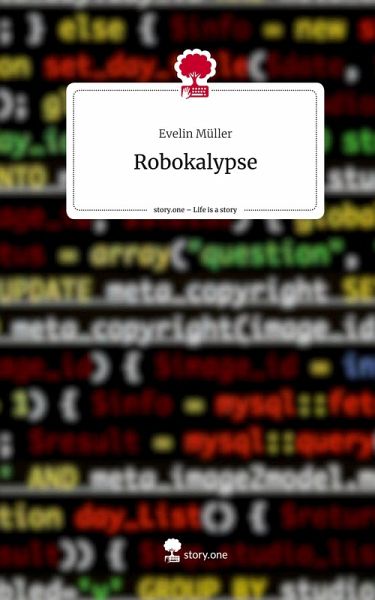 Robokalypse. Life is a Story - story.one Robokalypse. Life is a Story - story.one