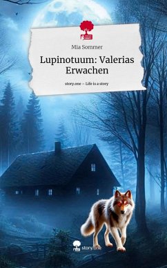 Cover Lupinotuum: Valerias Erwachen. Life is a Story - story.one