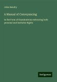 A Manual of Conveyancing A Manual of Conveyancing