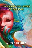 Unveiling The Layers Of The Soul Unveiling The Layers Of The Soul