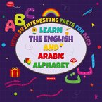 Learn the English and Arabic Alphabet with 54 Interesting Facts for Kids