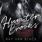 Hunter Brooks - Break my heart: Gay Romance (MP3-Download)