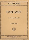Fantasy in b minor op.28 for piano Fantasy in b minor op.28 for piano