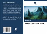 In den Verbotenen Wald In den Verbotenen Wald