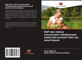 KAP des mères concernant l'allaitement maternel exclusif chez les nourrissons KAP des mères concernant l'allaitement maternel exclusif chez les nourrissons