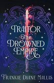 Traitor of the Drowned Empire (eBook, ePUB)