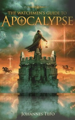 Cover The Watchmen's Guide To The Apocalypse (The End Times Books, #2) (eBook, ePUB)