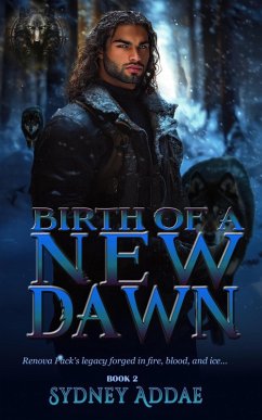 Cover Birth of a New Dawn (Birth of a Legacy, #2) (eBook, ePUB)