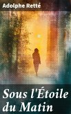 Sous l'Étoile du Matin (eBook, ePUB)