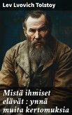 Mistä ihmiset elävät : ynnä muita kertomuksia (eBook, ePUB)