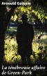 La ténébreuse affaire de Green-Park... - Bild 1