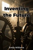 Inventing the Future (eBook, ePUB)