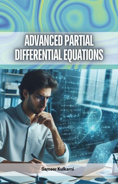 Advanced Partial Differential Equations (eBook, ePUB)