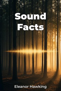 Sound Facts (eBook, ePUB) - Hawking, Eleanor