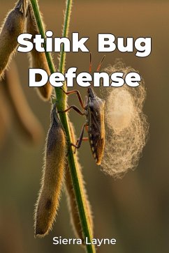 Stink Bug Defense (eBook, ePUB) - Layne, Sierra