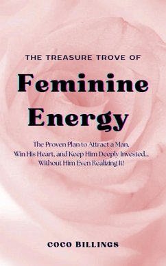 Cover The Treasure Trove of Feminine Energy (eBook, ePUB)