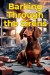 Barking Through the Sirens - Bild 1