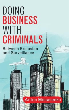 Doing Business with Criminals - Moiseienko, Anton