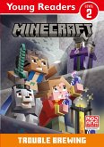 Minecraft Young Readers: Trouble Brewing Minecraft Young Readers: Trouble Brewing