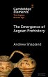 The Emergence of Aegean Prehistory - Bild 1