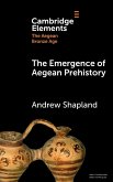 The Emergence of Aegean Prehistory