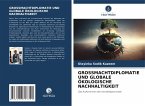 GROSSMACHTDIPLOMATIE UND GLOBALE ÖKOLOGISCHE NACHHALTIGKEIT