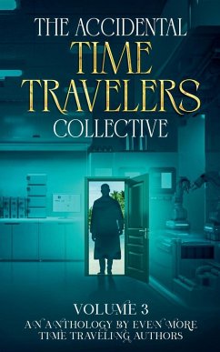 Cover The Accidental Time Travelers Collective, Vol. 3