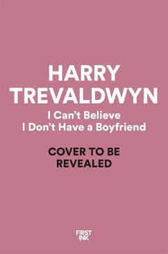Cover I Can't Believe I Don't Have a Boyfriend