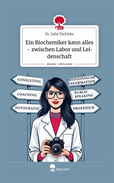 Ein Biochemiker kann alles - zwischen Labor und Leidenschaft. Life is a Story - story.one Ein Biochemiker kann alles - zwischen Labor und Leidenschaft. Life is a Story - story.one