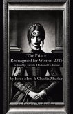 The Prince Reimagined for Women 2025 The Prince Reimagined for Women 2025